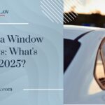 2025 Guide to California’s Window Tint Rules