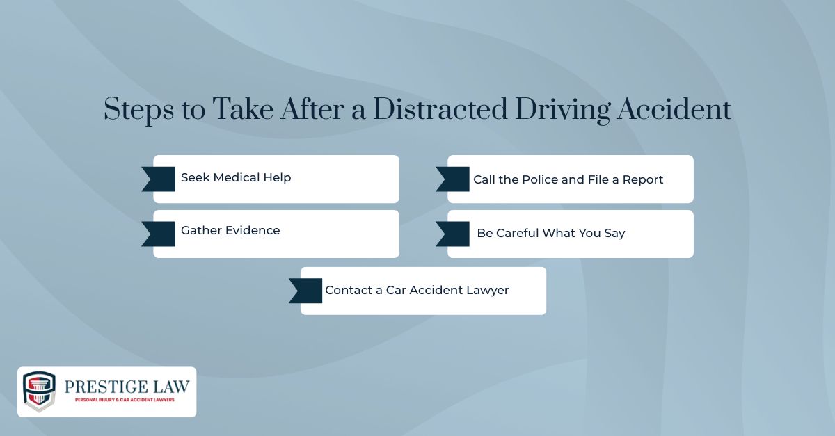 Steps to Take After a Distracted Driving Accident
